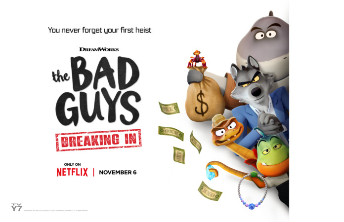 The Bad Guys: Breaking In [DreamWorks/Netflix]